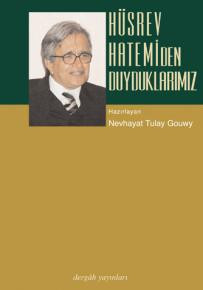 Hüsrev Hatemi'den Duyduklarımız